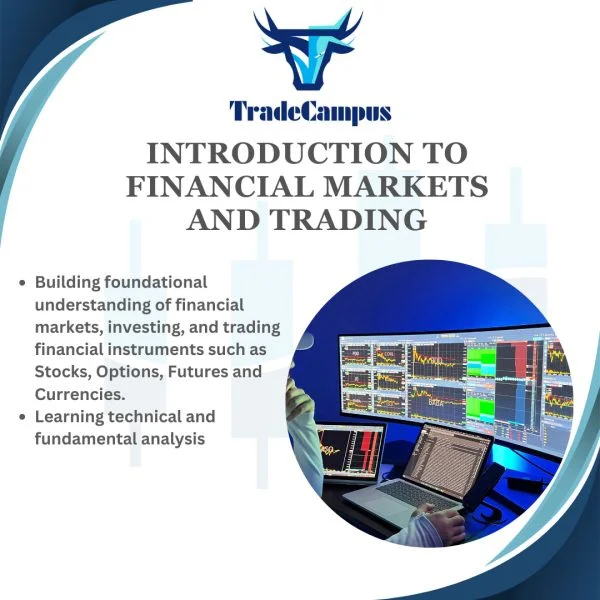 Introduction to Financial Markets and Trading